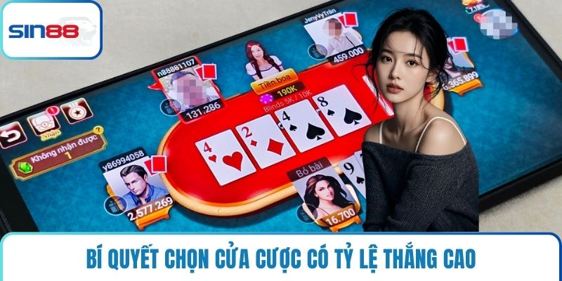 Bí quyết chọn cửa cược có tỷ lệ thắng cao